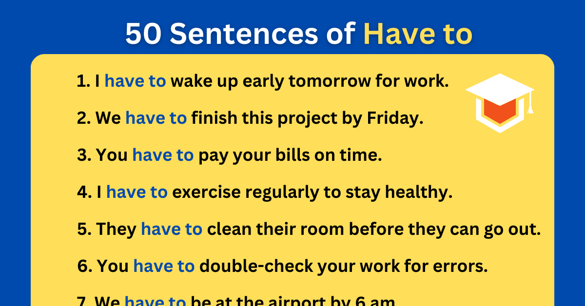 50 Sentences of Have to | Have to Sentence Examples - Study Barta 24